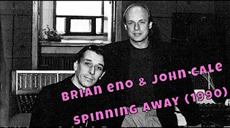 Brian Eno & John Cale - Spinning Away (Karaoke) Brian Eno & John Cale - Spinning Away (Karaoke)