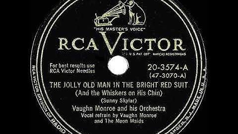 1949 Vaughn Monroe - The Jolly Old Man In The Bright Red Suit (Vaughn & The Moon Maids, vocal)