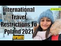 Is it safe to travel to Poland right now | International Travel 2021 Update | India to Poland Travel