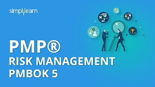 PMP® Risk Management PMBOK 5 | PMP® Training Videos | Project Management Tutorial  | Simplilearn