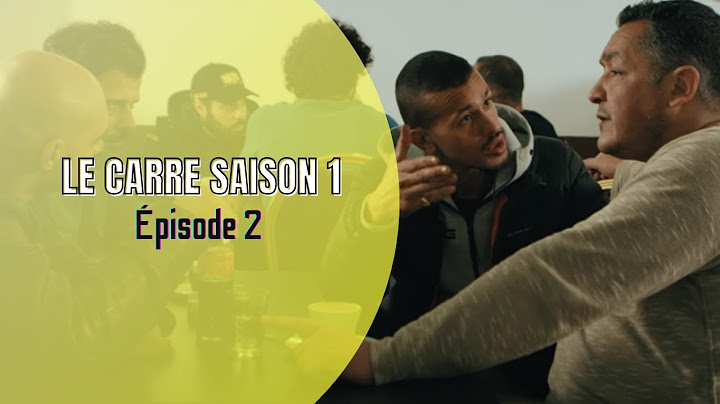 LE CARRÉ - ÉPISODE 2