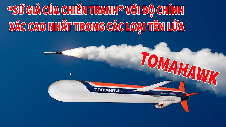 Tên lửa tomahawk mang đầu đạn nặng bao nhiêu kg