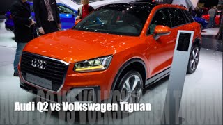 Audi Q2 2016 Vs Volkswagen Tiguan 2016