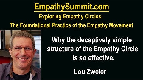 EMPATHY SUMMIT: You can’t understand the Empathy circle unless you experience it.