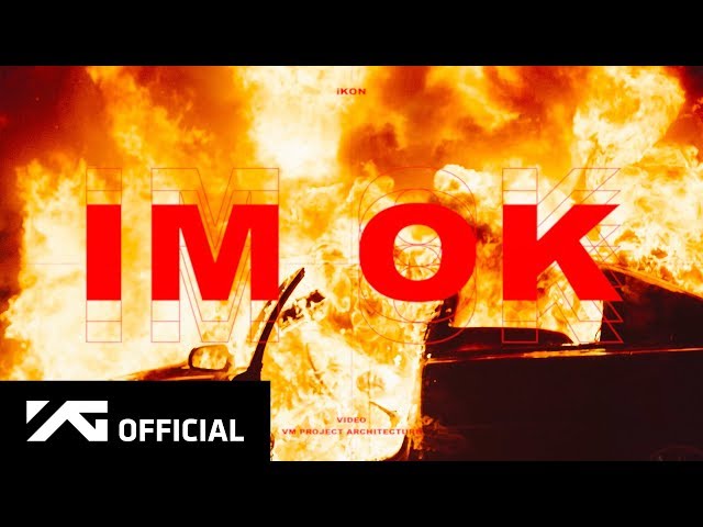 iKON - 'I'M OK' M/V class=