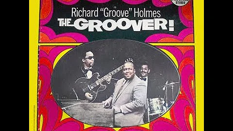 Richard 'Groove' Holmes  The Groover (1968)