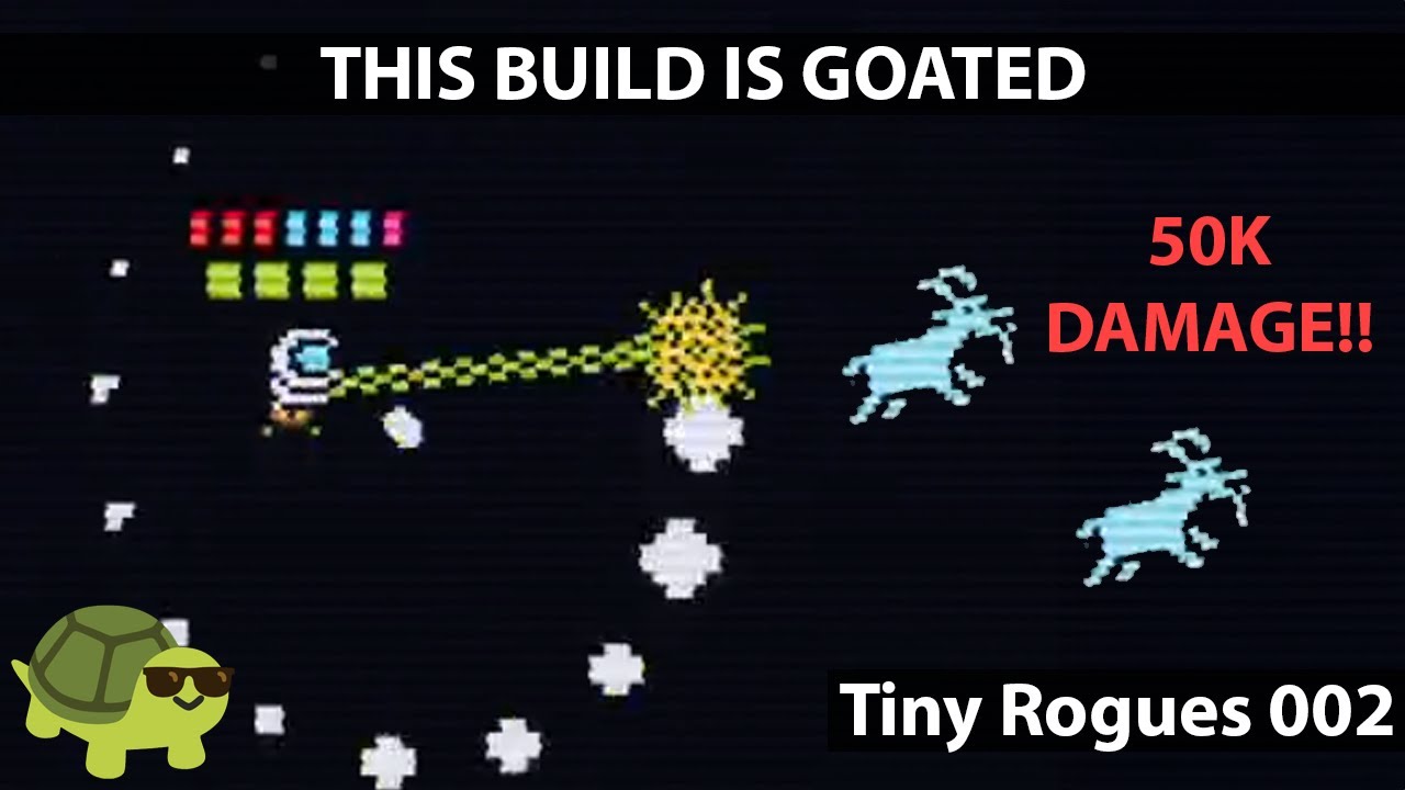 The GOAT SLAPS in TINY ROGUES!
