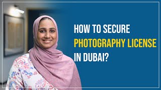 How To Secure Photography License In Dubai  | Business Setup In Dubai screenshot 5