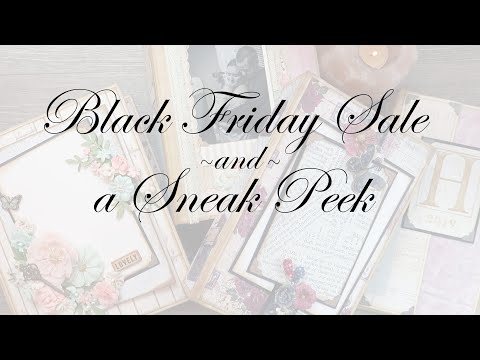 Black Friday Sale + Sneak Peek