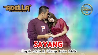 Difarina Indra Adella Ft. Fendik Adella - Sayang class=