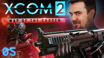 XCOM 2: War Of The Chosen | Ben Saves The World #5