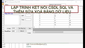 Hướng dẫn kết nối CSDL SQL và lập trình WinForm trên C# để thêm, sửa, xoá, hiện dữ liệu