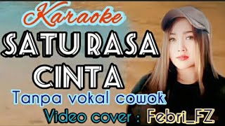 Wajah dan Vocal Cantik (Satu Rasa Cinta - Versi Karaoke Smule)