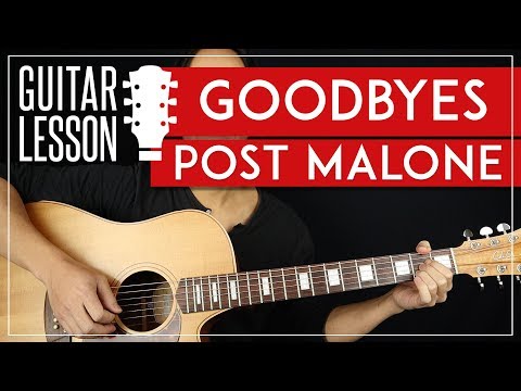 Goodbyes Guitar Tutorial  ? Post Malone Guitar Lesson |No Capo + Easy Version|