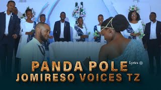 JOMIRESO VOICES TZ | PANDA POLE | LYRICS VIDEO WEEDING SONG