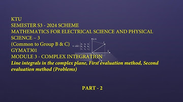 GYMAT301 | Semester 3 | Module 3 | Complex Integration | Line integral | Previous questions | PART 2