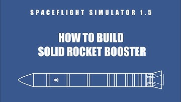 How to build a Solid Rocket Booster in SpaceFlight Simulator 1.5 | SFS 1.5 |