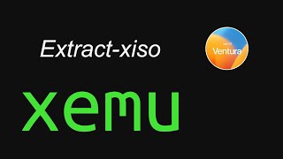 Extract-xiso: Create an xiso for Xemu | macOS Ventura