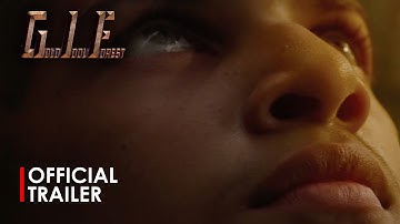 G I F Chapter 1 | Official Trailer | WinK Films