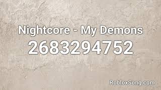 Nightcore My Demons Roblox Id Roblox Music Code Youtube - demons song roblox id
