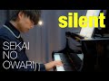 ドラマ「この恋あたためますか」SEKAI NO OWARI「silent」piano by Shu Hosogai