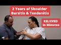 2 Years of Shoulder * Bursitis & Tendonitis * RELIEVED Before Your Eyes (REAL TREATMENT!!!)