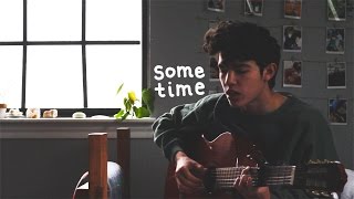 Video thumbnail of "Sometime - Original Song"