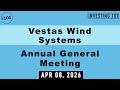 Vestas Wind Systems Annual General Meeting | April 08, 2026
