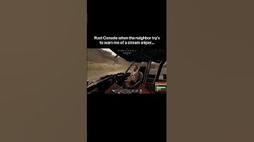 Rust Console when the neighbor try’s to warn me of a stream sniper…#shorts #rust #rustconsole