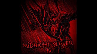 Midnight Slayer Iv - Emyyh X Vxndo