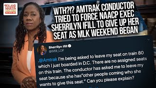 Amtrak Conductor Tried To Force NAACP Exec Sherrilyn Ifill To Give Up Her Seat As MLK Weekend Began
