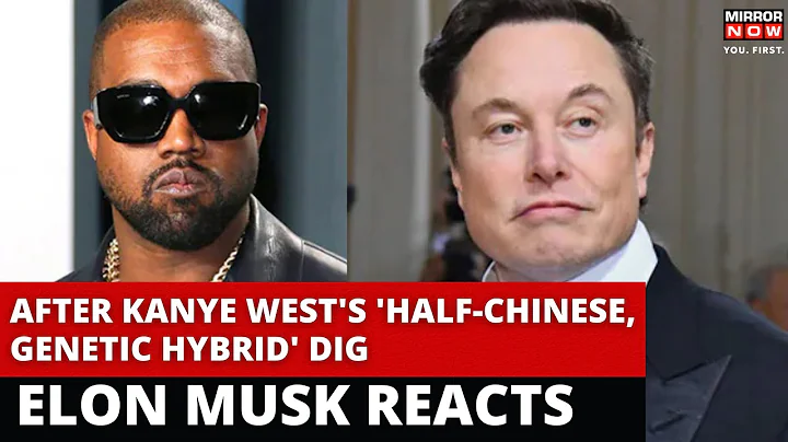 Elon Musk Kanye West Twitter Controversy | Musk Replies To YE's 'Half-Chinese' Remark | Latest News