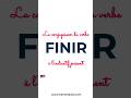 Finir  indicatif prsent conjugaison