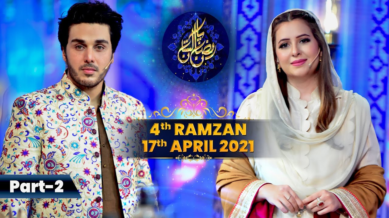 || RAMZAN PAKISTAN 2021 || LIVE IFTAR TRANSMISSION || 4th RAMZAN || PART (2) ||