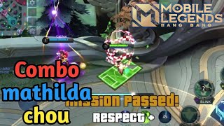 GAME PLAY MATHILDA COMBO SAMA CHOU || MOBILE LEGENDS ||