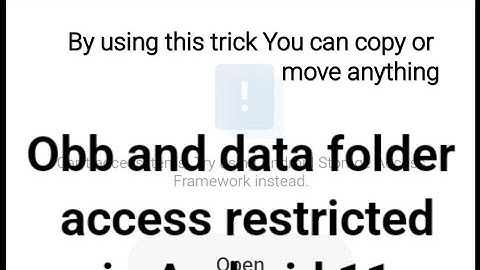 Copy or move any file to #obb folder in Android 11!