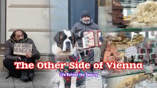 The Other Side of Vienna: Life Behind the Beauty