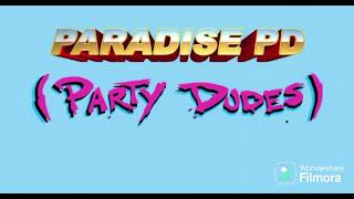 Paradise PD-Theme (Party Dudes) Toca Da Rapazonada