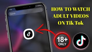 How to watch adult videos [2025] on Tik Tok.