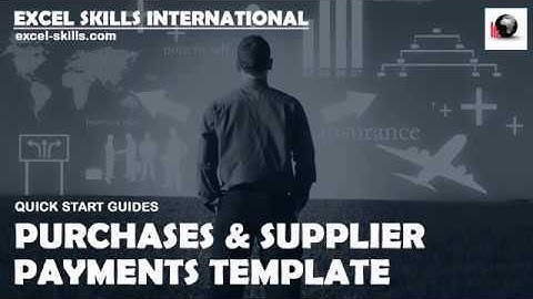 Purchases & Supplier Payments Template - Getting Started