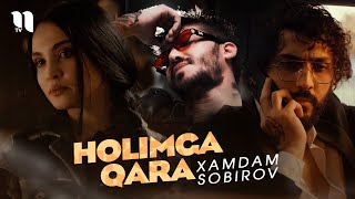 Xamdam Sobirov - Holimga qara klip