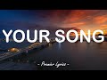 Your Song - Rita Ora (Lyrics) 🎶