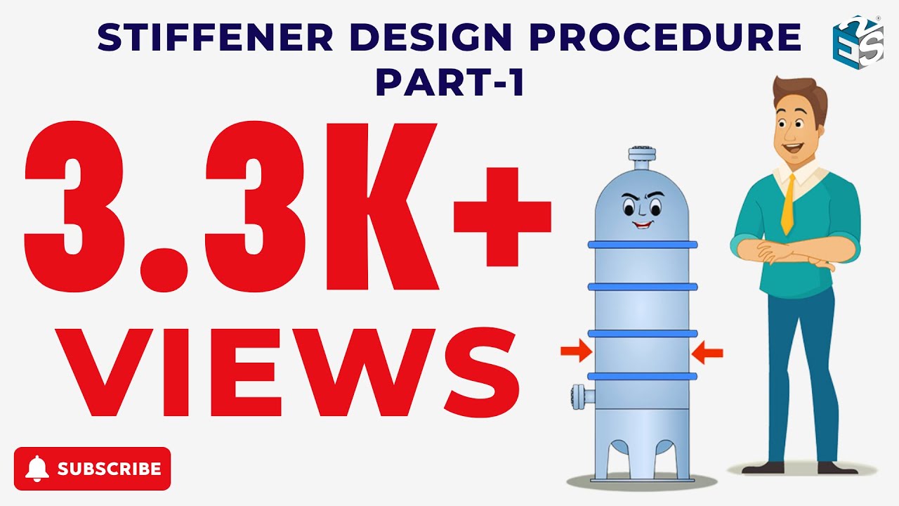 STIFFENER DESIGN PROCEDURE PART 1 EXTERNAL PRESSURE DESIGN STIFFENER DESIGN PROCEDURE PART 1 EXTERNAL PRESSURE DESIGN