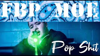 FBP MOE - Pop Shit (Official Video) 🎥:  @videogodvisuals4518