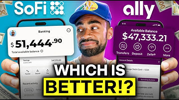 Sofi VS Ally Bank: Which Account is BEST For YOU?