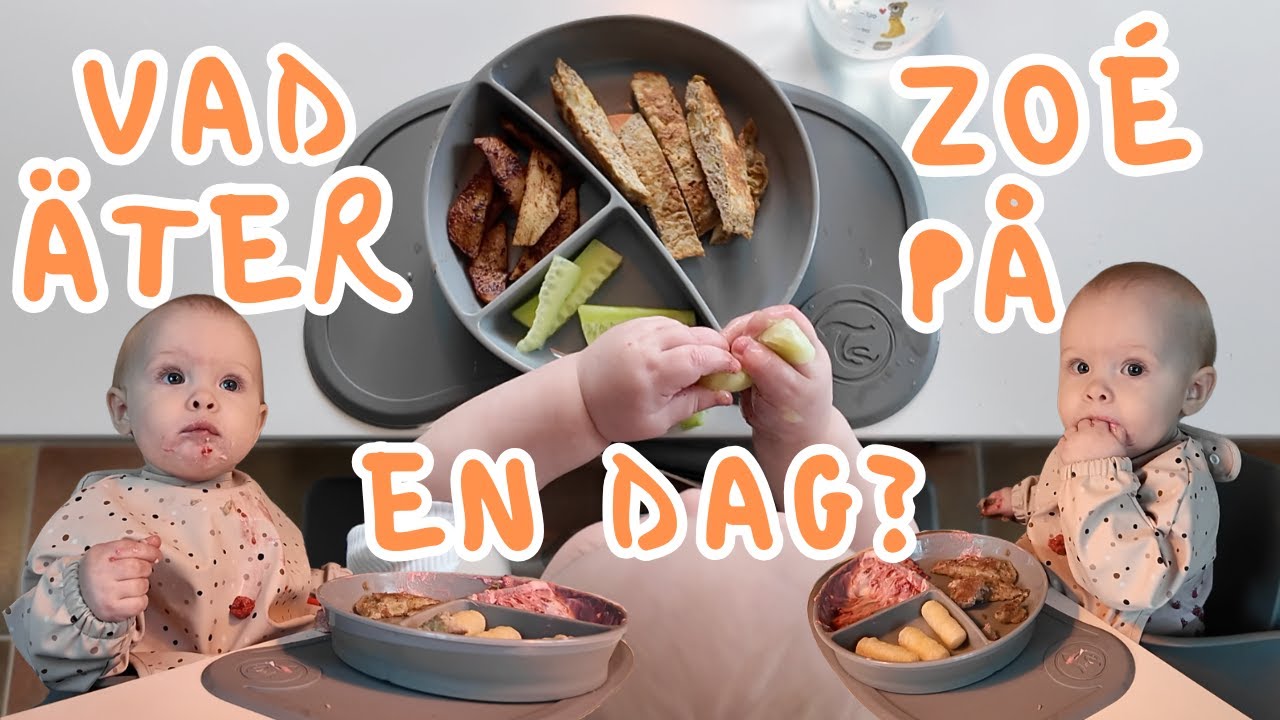 SÅ ÄTER MIN 10 MÅNADERS UNDER EN HEL DAG