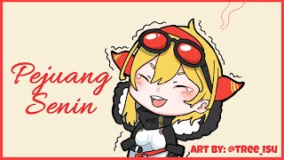 【PEJUANG SENIN】#9 HI, NEW MONDAY! ☀️【Kaela's Monday Warrior】