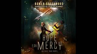 Hope for Mercy, by Bowen Greenwood [Audiobook Trailer]