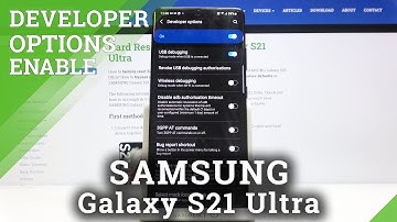 How to Enable Wireless Debugging SAMSUNG Galaxy S21 Ultra – Developer Settings