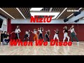 【NiziU】【When We Disco】まさか、まさかのNiziUがWhen We Disco